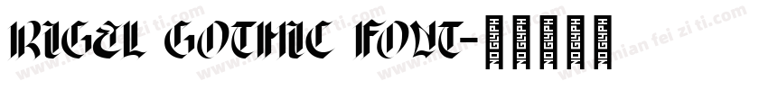Rigel Gothic Font字体转换